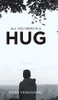All You Need Is A Hug: The Wonders Of Love - 9781543702606