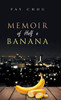 Memoir Of Half A Banana - 9781543749588