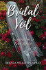 Bridal Veil: Inspiration To Love Again