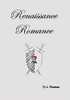 Renaissance Romance - 9781546269977