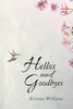 Hellos And Goodbyes - 9781546272144