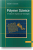 Polymer Science: A Textbook For Engineers And Technologists