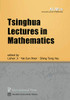 Tsinghua Lectures In Mathematics (Vol. 45 Of The Advanced Lectures In Mathematics Series)