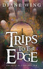 Trips To The Edge: Tales Of The Unexpected