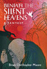 Beneath The Silent Heavens: A Fantasy - 9781621384755