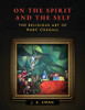 On The Spirit And The Self: The Religious Art Of Marc Chagall - 9781630514204