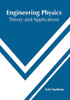 Engineering Physics: Theory And Applications