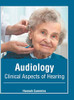 Audiology: Clinical Aspects Of Hearing