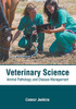 Veterinary Science: Animal Pathology And Disease Management