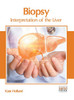 Biopsy: Interpretation Of The Liver