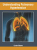 Understanding Pulmonary Hypertension