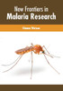 New Frontiers In Malaria Research