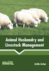 Animal Husbandry And Livestock Management - 9781641161022