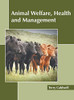 Animal Welfare, Health And Management