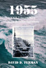 1955: Vah-7 Secret Navy Atom Bomber Squadron - 9781646699759