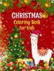 Christmas Coloring Book For Kids.: Fun ChildrenS Christmas Gift Or Present For Kids.Christmas Activity Book Coloring, Matching, Mazes , Drawing, Cross Words, Color By Number,And More. - 9781672571463