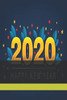 Happy New Year: Happy New Year 2020 - 9781674375724