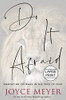 Do It Afraid: Embracing Courage in the Face of Fear