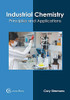 Industrial Chemistry: Principles And Applications