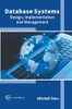 Database Systems: Design, Implementation And Management - 9781682857250