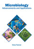 Microbiology: Advancements And Applications