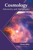 Cosmology: Astronomy And Astrophysics