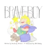 Brave Boy