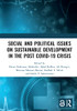 Social And Political Issues On Sustainable Development In The Post Covid-19 Crisis: Proceedings Of The International Conference On Social And ... 2021), Malang, Indonesia, 18-19 June 2021