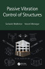 Passive Vibration Control Of Structures