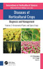 Diseases Of Horticultural Crops: Diagnosis And Management: Volume 3: Ornamental Plants And Spice Crops (Innovations In Horticultural Science)