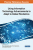 Using Information Technology Advancements To Adapt To Global Pandemics (Advances In Information Quality And Management)
