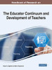 Handbook Of Research On The Educator Continuum And Development Of Teachers (Advances In Higher Education And Professional Development)