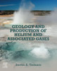 Geology And Production Of Helium And Associated Gases