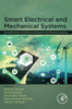 Smart Electrical And Mechanical Systems: An Application Of Artificial Intelligence And Machine Learning