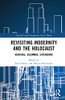Revisiting Modernity And The Holocaust: Heritage, Dilemmas, Extensions (Classical And Contemporary Social Theory)