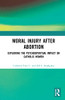 Moral Injury After Abortion