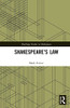 Shakespeare's Law (Routledge Studies In Shakespeare)