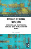 Russia's Regional Museums (Basees/Routledge Series On Russian And East European Studies)