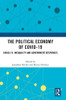 The Political Economy Of Covid-19: Covid-19, Inequality And Government Responses