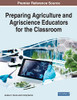Preparing Agriculture And Agriscience Educators For The Classroom