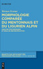 Morphologie Comparée Du Mentonnais Et Du Ligurien Alpin: Analyse Synchronique Et Essai De Reconstruction (Issn, 462) (French Edition)