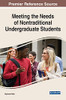 Meeting The Needs Of Nontraditional Undergraduate Students (Advances In Higher Education And Professional Development)