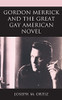 Gordon Merrick And The Great Gay American Novel