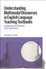 Understanding Multimodal Discourses In English Language Teaching Textbooks: Implications For Students And Practitioners