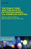 The Public Mind And The Politics Of Postmillennial U.S.-American Writing (Buchreihe Der Anglia/Anglia Book Series, 79)