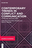 Contemporary Trends In Conflict And Communication: Technology And Social Media