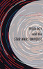 Theology And The Star Wars Universe (Theology, Religion, And Pop Culture)