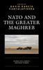 Nato And The Greater Maghreb: Geopolitics, Threats, And Great Powers