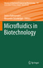 Microfluidics In Biotechnology (Advances In Biochemical Engineering/Biotechnology, 179)