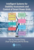 Intelligent Systems For Stability Assessment And Control Of Smart Power Grids